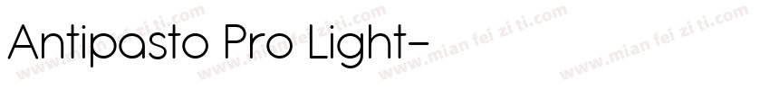 Antipasto Pro Light字体转换